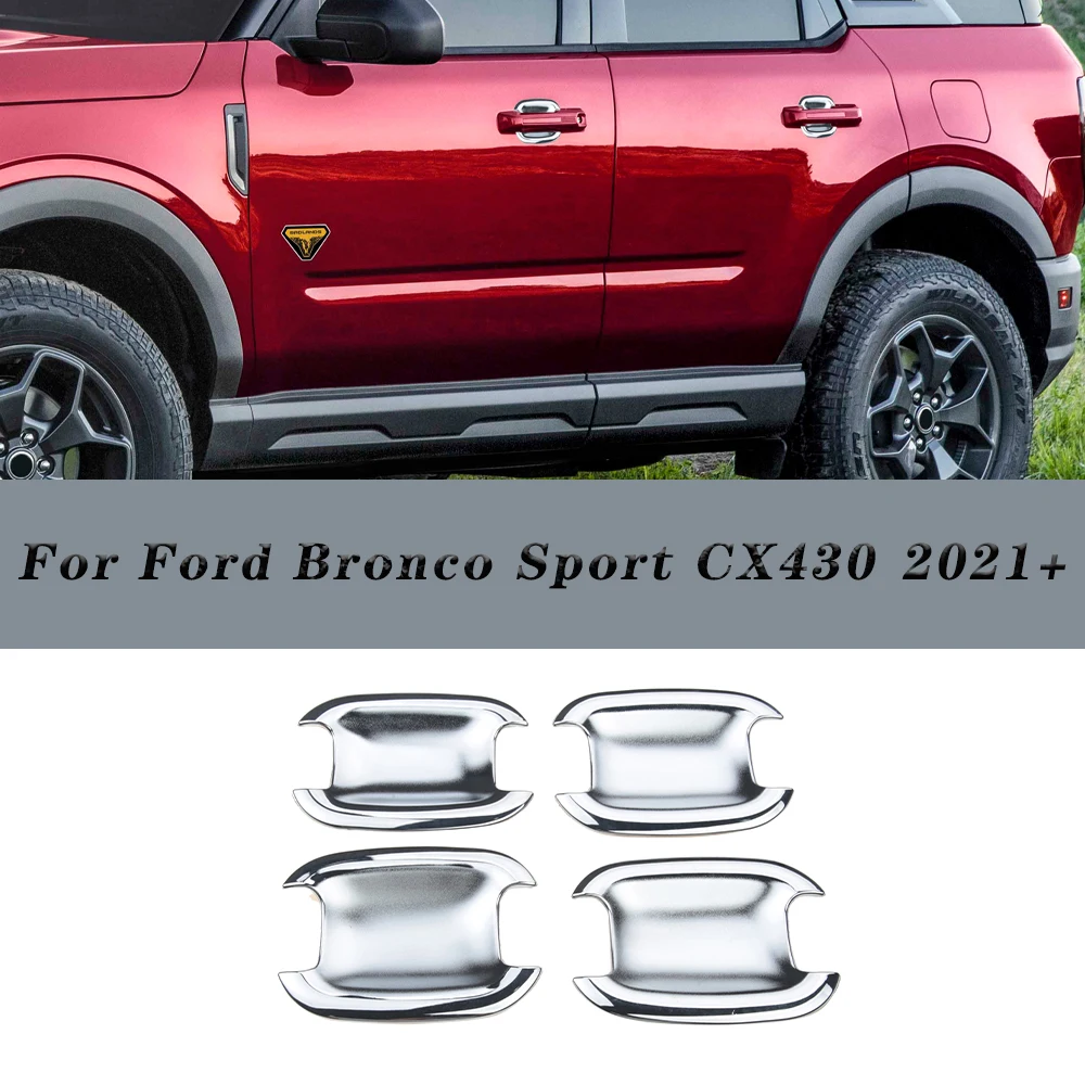 

Exterior Car Door Handle Bowl ABS Chrome Cover For Ford Bronco Sport CX430 4-Door 2021-present Car Accessories 4pcs