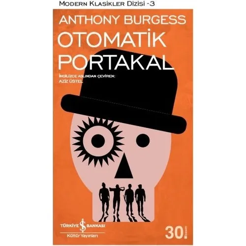 Automatic Orange-Anthony Burgess Turkish Normal Size Paperback Business Bank Culture Publications