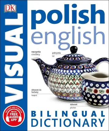 

Польский-английский двуязычный визуальный словарь, языковое обучение и обучение, двуязычные и многоязычные словари