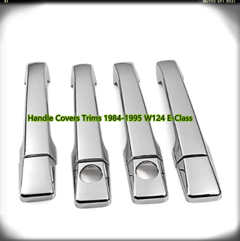 

Chrome Side Door Handle Covers Trims For Mercedes-Benz 85-95 W124 E-Class