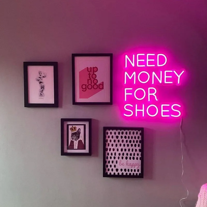 Need Money For Shoes Neon Sign Handmade Custom LED Neon Sign Home Decor Wall Decoration Neon Light Birthday Gift, Gift for him