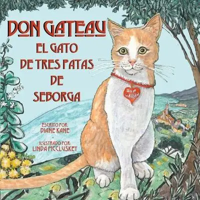 

«Don Gateau el Gato de трем Patas de sebora»