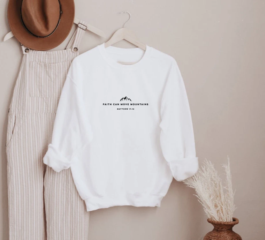 

Faith can move the mountains Christian Sweatshirt Bible Verse slogan quote pure cotton casual hipster religion church pullovers