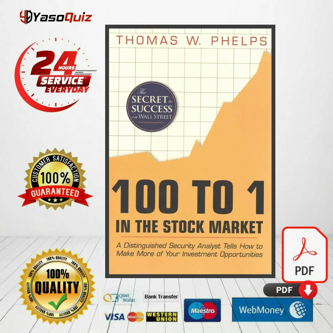 

100 to 1 in the Stock Market: A Distinguished Security Analyst Tells How to Make More of Your Investment Opportunities