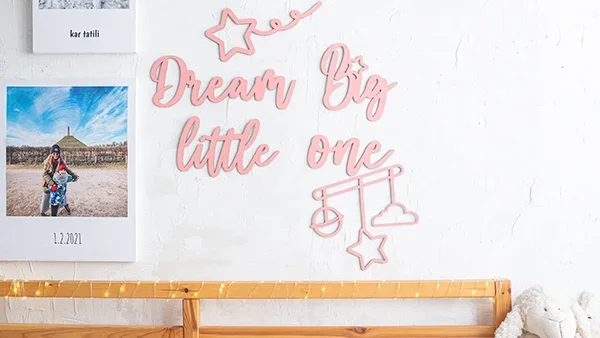 

"Dream Big Little One" Wooden Graffiti Kids Room Baby Room Motivational Graffiti Wall Decoration Will Inspire Your Kids