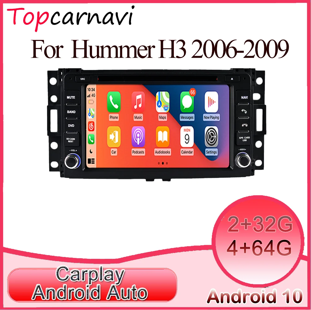 Topcarnavi Android car multimedia DVD stereo radio GPS Glonass navigation CarPlay for Hummer H3 2006-2009