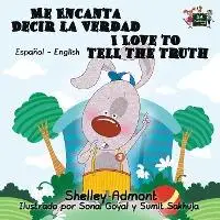 

Me Encanta Decir la Verdad с надписью «I Love По правде говоря: английский язык двуязычное издание