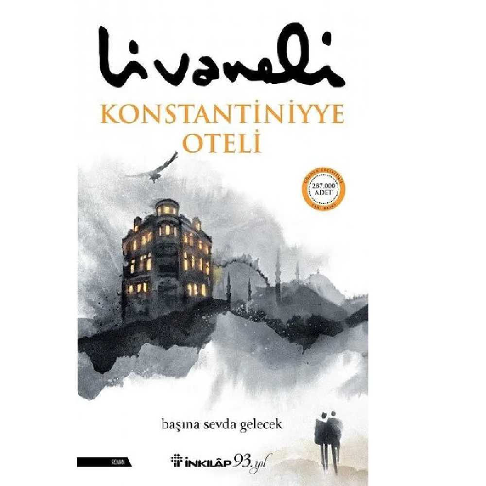 

Konstantiniyye Hotel Zülfü Livaneli Book Turkey Istanbul Turkish Writer Turkish Book Novel Story Story Poetry Literature Hobby Reading