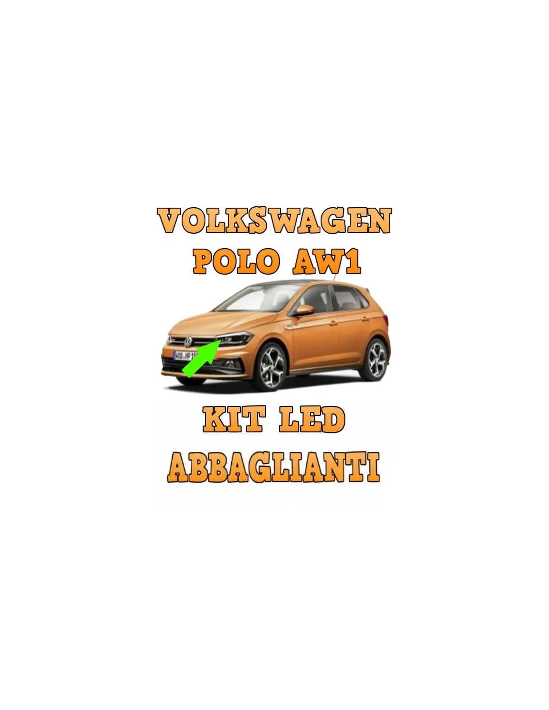 Полный комплект светодиодного луча дальнего света для Volkswagen Polo Aw1 специальная