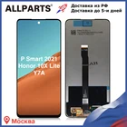 6.67 inch Оригинал Дисплей для HUAWEI P Smart 2021 LCD Honor 10X Lite Y7A экран в сборе с тачскрином PPA-LX2 LX3