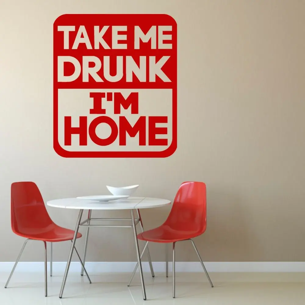 Новые художественные настенные украшения Take Me Drunk I'm Home Resto-bar съемные A001232 | Дом и