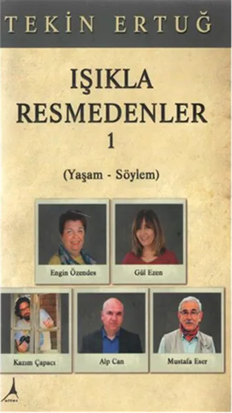 Light Resmedenler - 1 Tekin Ertuğ Alter Publications (TURKISH)
