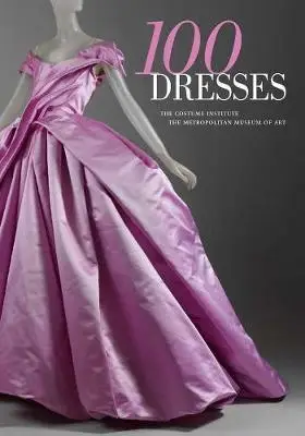

Платья 100 года: Институт костюмов, каталоги выставок и специальные коллекции моды и текстиля: История дизайна моды