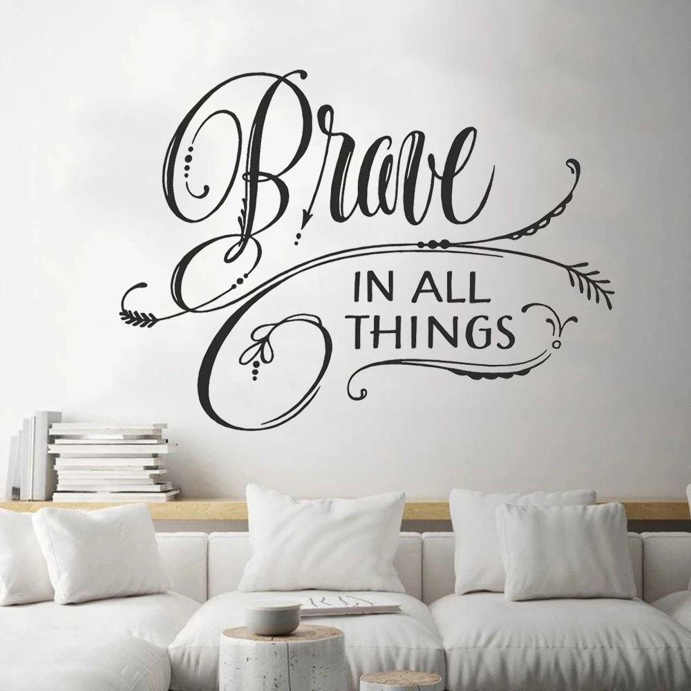 

Brave In All Things Quotes Wall Stickers For Kids Bedroom Nursery Decoration Decals Removable Vinyl Murals Poster HJ0921