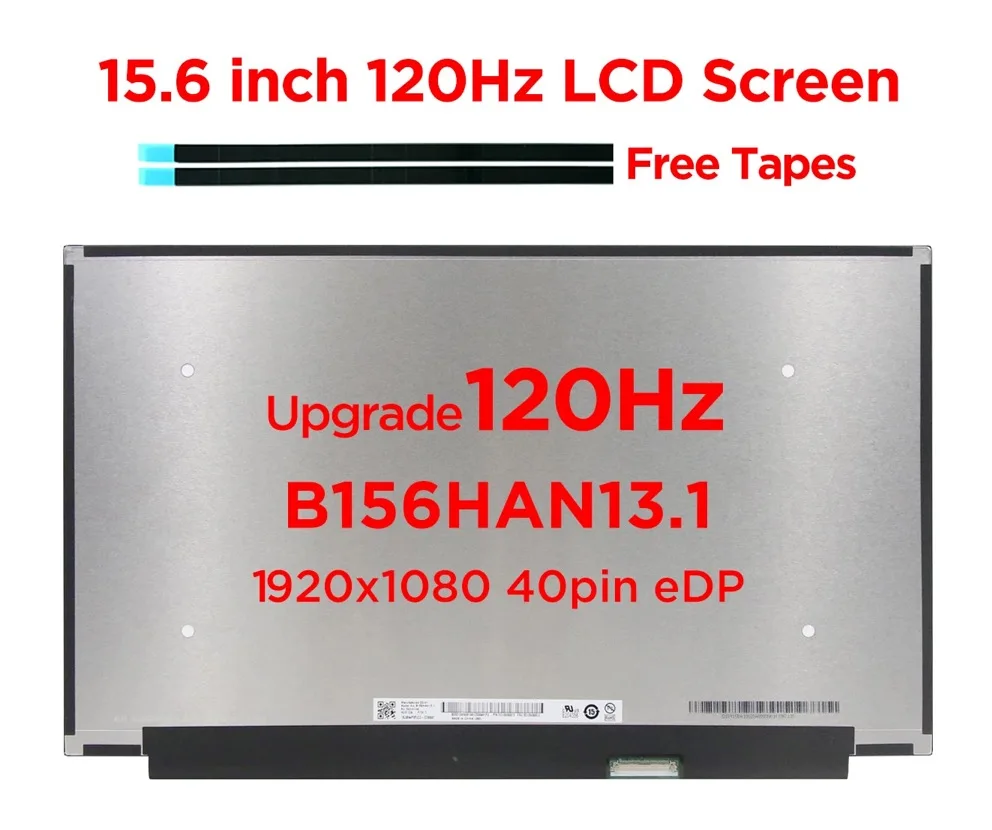 

ЖК-экран для ноутбука 15,6 "120 Гц, B156HAN13.1 B156HAN13.0, подходит для планшетов Lenovo Legion 5-15ARH05H, Φ 40pin eDP