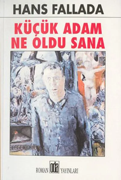 Маленький человек что случилось с вами Hans Fallada Room Publications (Турецкий)|Воспитание и