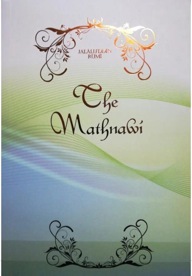 Mathnawi of Jalaluddin Rumi английская версия Reynold A. Переводчик Nicholson Mevlana Masnavi Sufism исламские