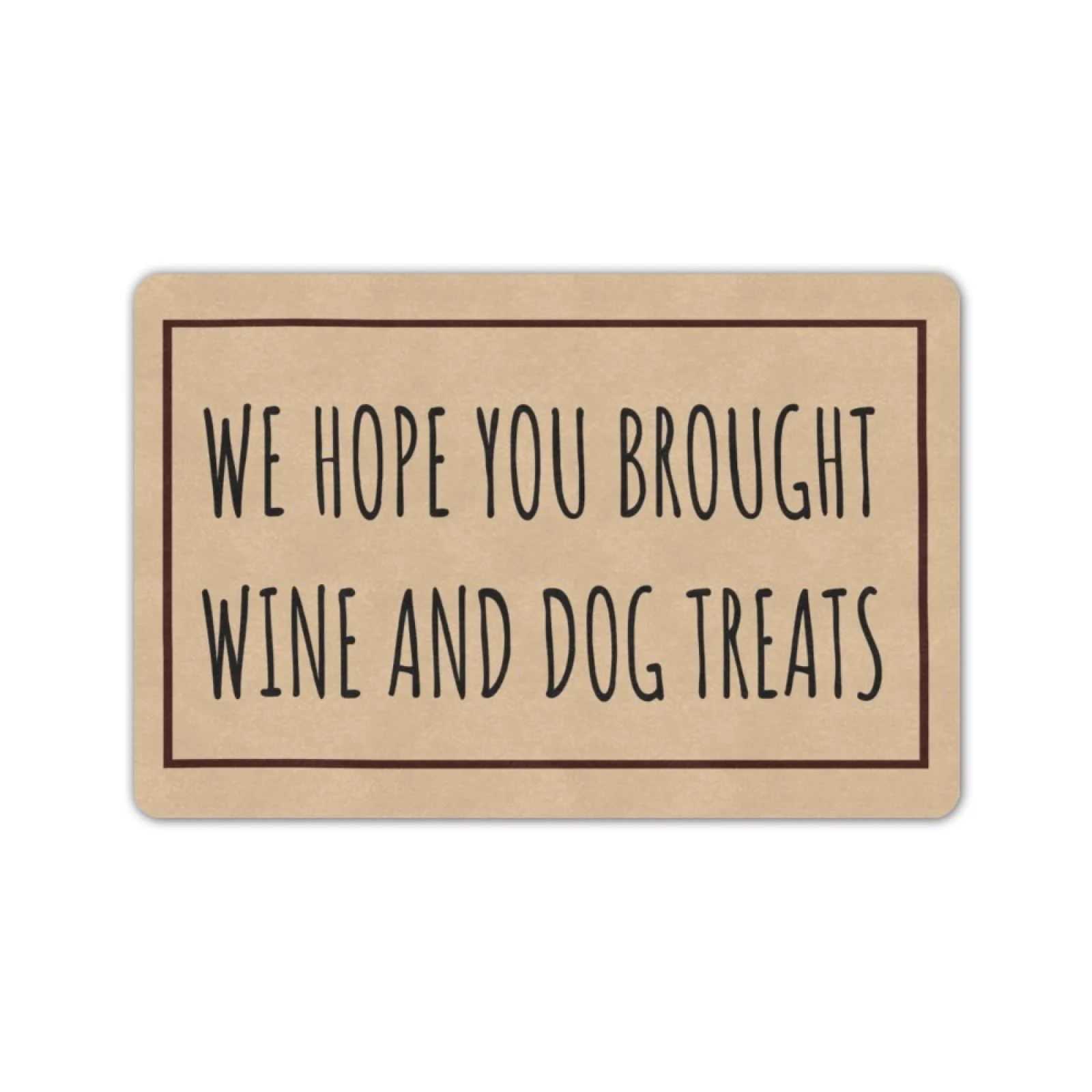 Мы надеемся что вы доставили вино и собак-приходите сюда если у вас есть