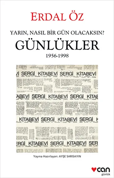 Завтра как будет один день? Дневники 1956-1998 Erdal Self Can транслирует литературную