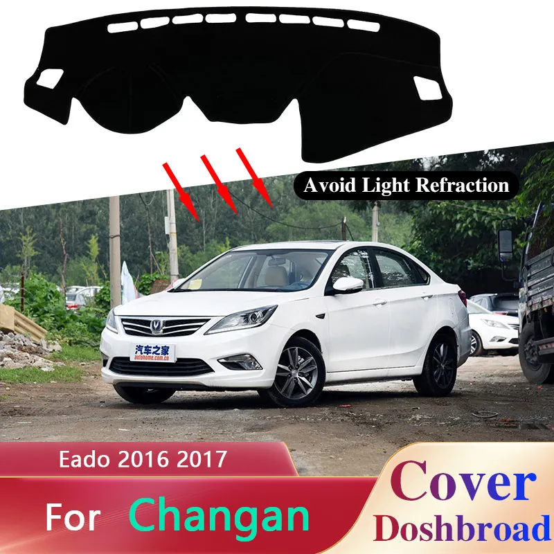 

Dashboard Cover Protect Dash Board Mat Carpet Dashmat for Changan Eado 2016 2017 Pad Sunshade Cushion Protect Car Accessories