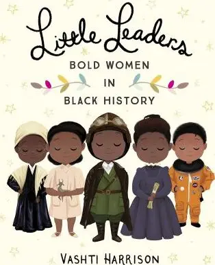 

Лидеры Little 2013: Bold Women in Black History
