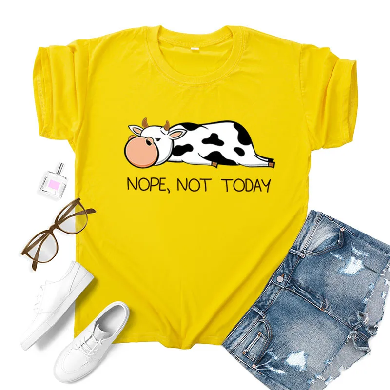 

Nope Not Today Print T-shirts Women Summer 2021 Fashion Cows Tees Funny Shirts For Woman Tshirts Loose Crew Neck Harajuku Tops
