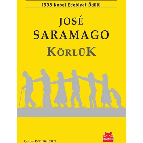 Blindness-Jose Saramago 1998 the Nobel Prize for Literature Turkish Red Cat Publishing House 2020 Normal Size Paperback