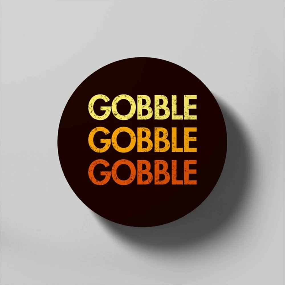 

Gobble Gobble Y'All Funny Round Coaster Thanksgiving Turkey Gift Coaster Dinner Wine Drink Coffee Tea Cup Mat