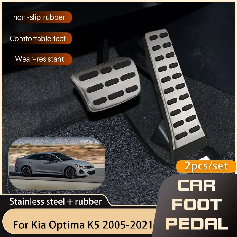 

AT MT Car Foot Pedals For Kia Optima Magentis K5 MG TF JF DL3 2005~2021 Accelerator Gas Brake Non-slip No Drilling Pedal Cover