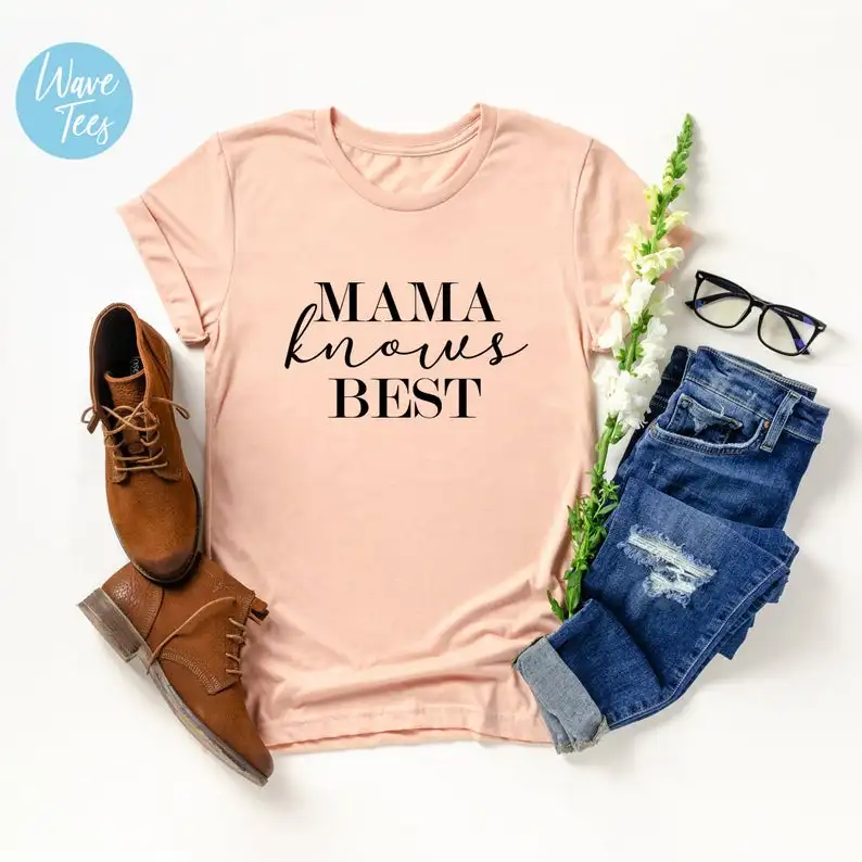 

Sugarbaby New Arrival Mama Knows Best Shirt Mom Life T-shirt Motherhood Shirt Mother's Day Gift Shirts for Women tees