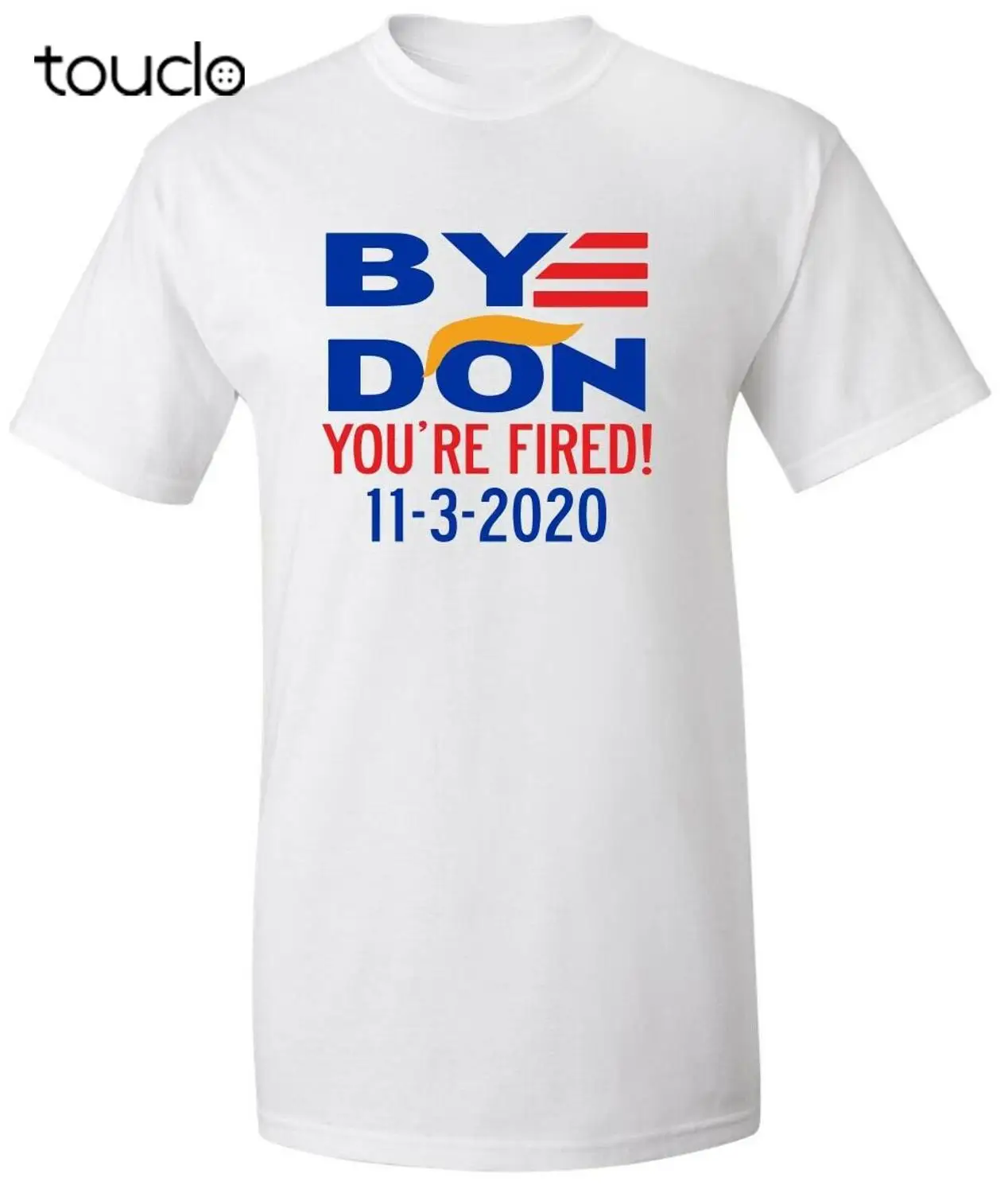 

Joe Biden 2020 President Byedon Bye Don You'Re Fired Donald Trump T-Shirt
