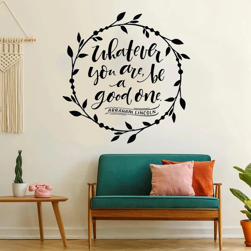

Wall Stickers Whatever You Are Be A Good One Quotes Decals Removable Vinyl Murals For Livingroom Decoration Poster HJ0877