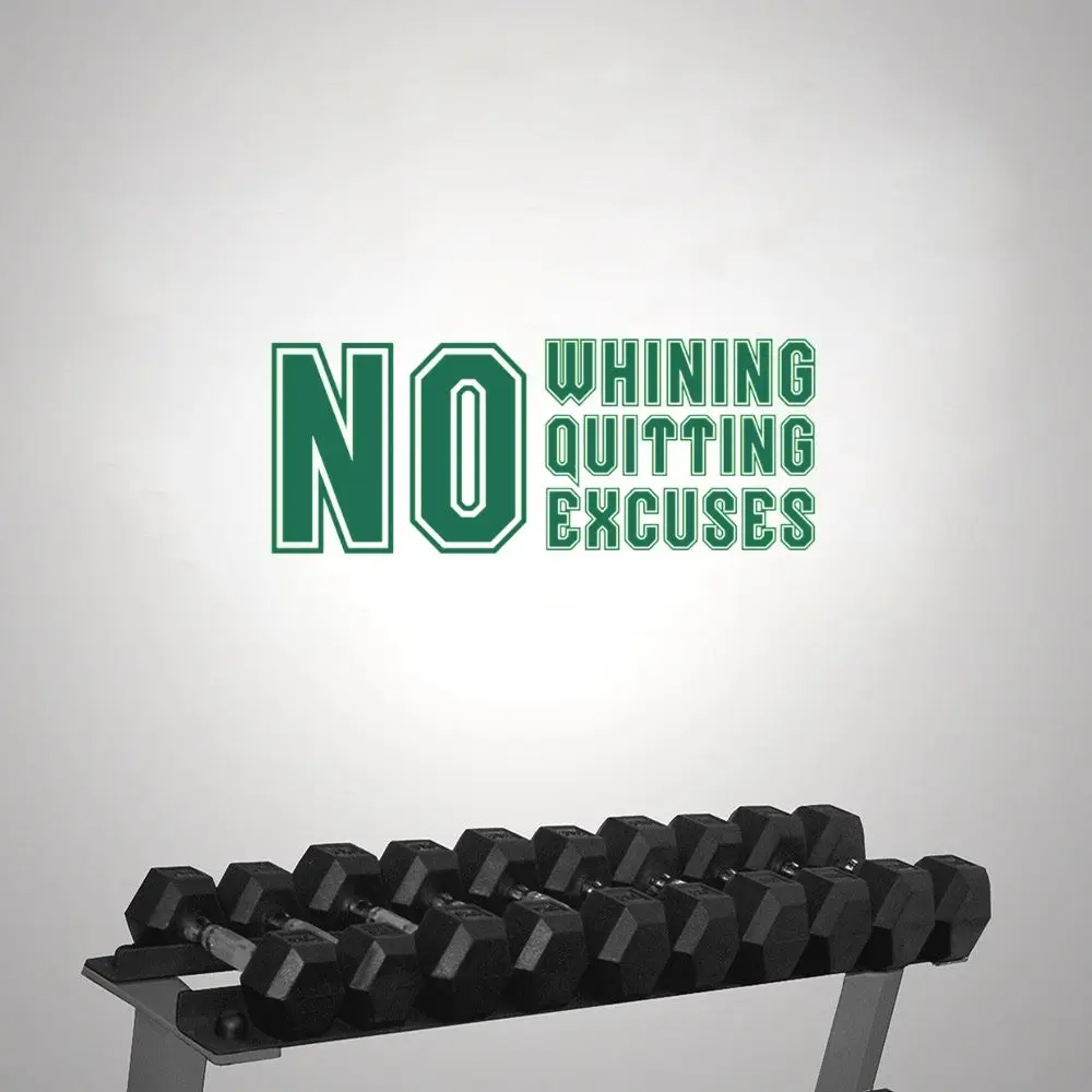 

No Whining No Quitting No Excuses Wall Art Gym Sticker for Home And Fitness Gym Decoration Removable A002424