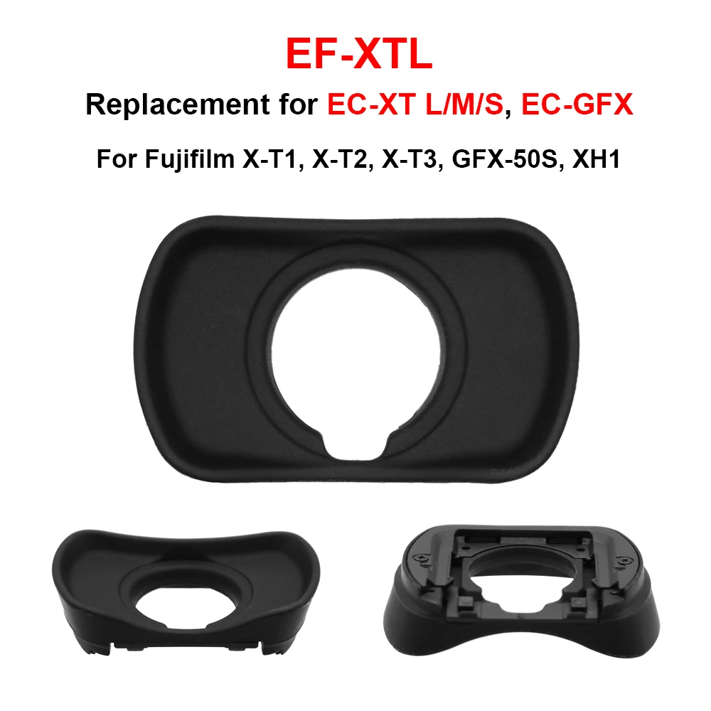 

EF-XTL Rubber Eyepiece Eye Cup for Fujifilm X-T1,X-T2,X-T3,X-T4,GFX-50S,GFX100S,XH1 replaces EC-XT L/ EC-XT M/ EC-XT S/ EC-GFX