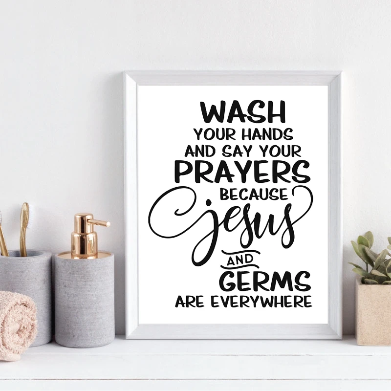 Декор ванной комнаты помойте руки и скажите свои молитвы потому что Иисус Микры