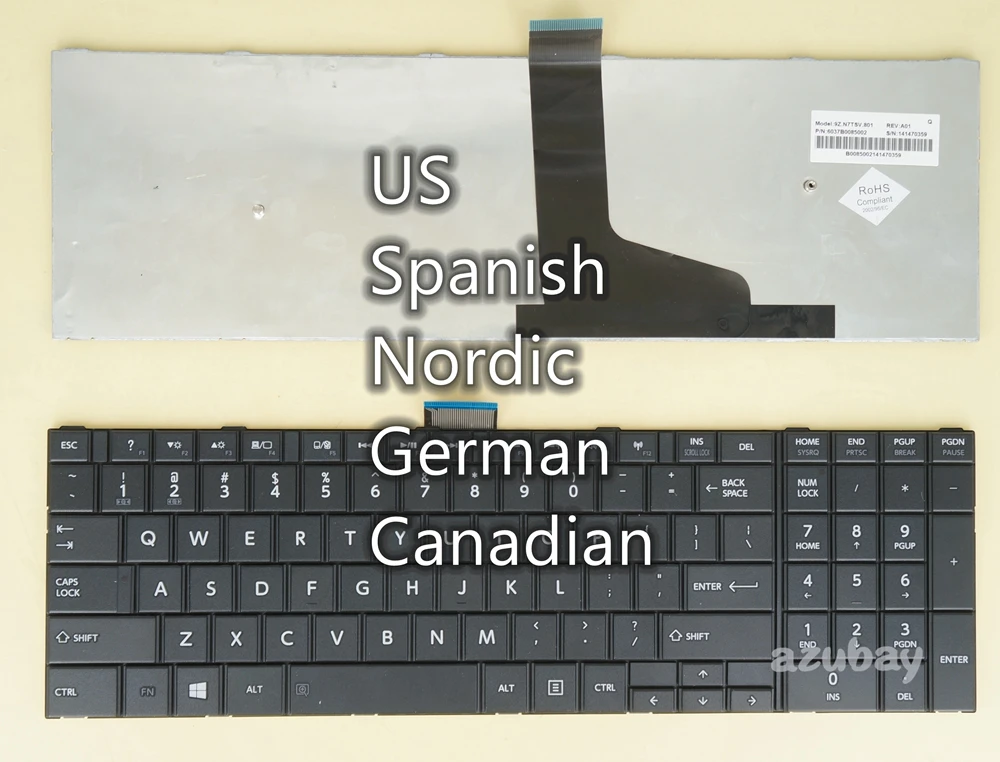 

US Spanish Nordic Greek German Canadian Keyboard for Toshiba Satellite C50-A C50d-A C50dt-A C50t-A C55-A C55D-A C55dt-A C55t-A