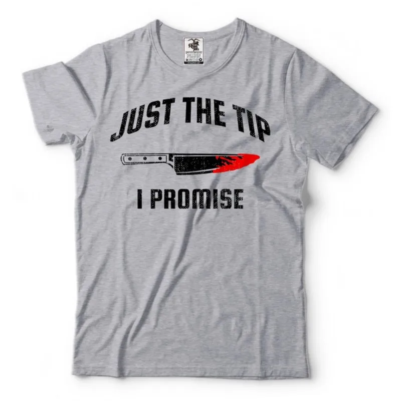 

Hot Sale Mens Halloween T-shirt Just The Tip I Promise Funny Scary Knife Halloween Horror Shirt Costume