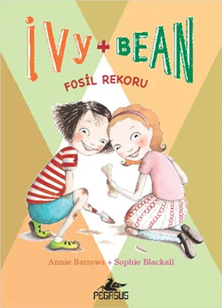 Ivy & Bean 3-Fossil Record Annie Barrows Pegasus