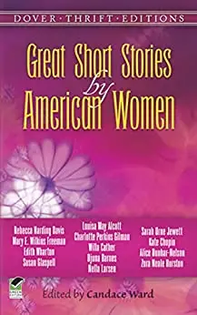 

Great Short Stories by American Women (Dover Thrift Editions)