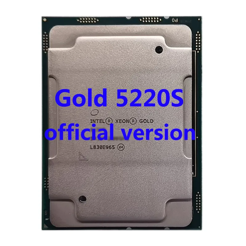 

Intel Xeon Gold 5220s Original Oem 18 Core 24.75M Cache 2.70GHz 125W CPU Processor LGA3647 For ASUS Z11PA-U12 Server Motherboard