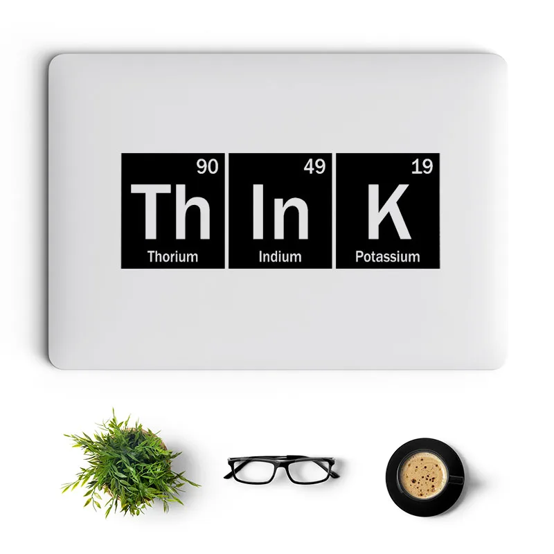 

THINK - Chemical Elements Laptop Sticker for Macbook Pro 14 16 Retina Air 12 13 15 Inch Mac Cover Skin Vinyl HP Notebook Decal