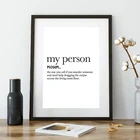 Подарок на день рождения с надписью You're My Person Definition, черно-белый холст, постер, декор для стен, подарки подружки невесты