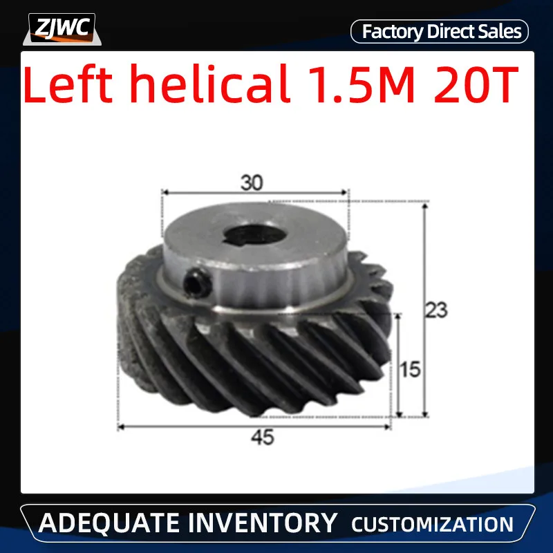 

1pc 1.5Mod 20 Teeth 1.5M 20T Left Helical gear Motor Interlaced Gear 45 degree left helical gear 8mm 10mm 12mm 14mm 15mm hole