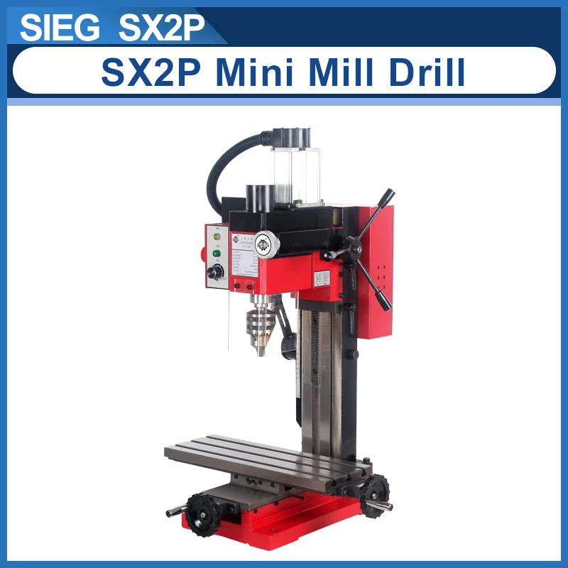 

SX2 PLUS Mini Mill&Drill Machine 220V 500W SIEG SX2P Milling Machines Brushless motor micro Drill Machine