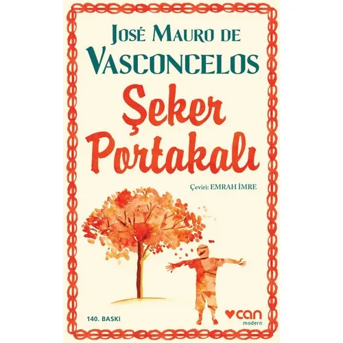 

Şeker Portakalı - Jose Mauro de Vasconcelos - Can Yayınları - Türkçe Çocuk Hikaye Kitabı Öykü Çizgi Roman - Candy Orange-Jose Mauro de Vasconcelos - Can Publications-Turkish Children Story Book Story Comics