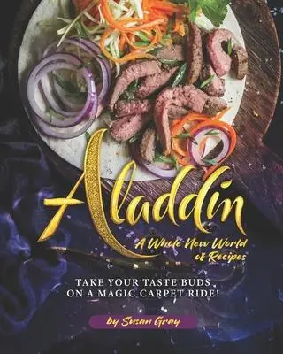 

Аладдин: Совершенно новый мир рецептов: Возьмите вкусовые бутоны на волшебном ковре!, общая Кулинария для вечеринок