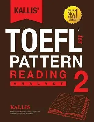 

KALLIS' iBT TOEFL шаблон чтения 2: аналитик, языковое обучение и обучение, тесты ЭЛТ экспертизы