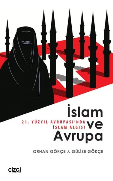 Islamic and European-21. Century Avrupası'nda Perception Orhan Gökçe Gülise Line Bookstore (TURKISH) | Канцтовары для офиса