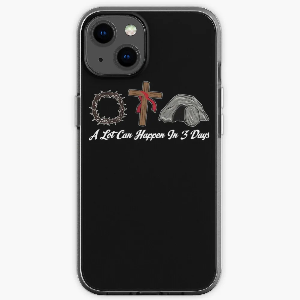

A Lot Can Happen In 3 Days Christian Happy Easter Phone Case iPhone 11 13 12 Pro XR X 7 8 Plus XS Max 6S Phone Cover