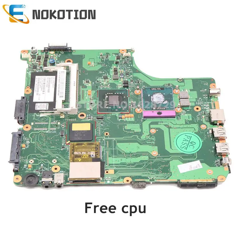 NOKOTION материнская плата для ноутбука Toshiba Satellite A300 A305 основная плата V000125600 6050A2169401 DDR2 Бесплатный процессор